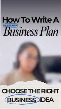 Business Plan: How to Choose the Right Business Idea #businessideas