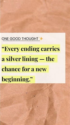 Silver Linings ✨ Every Ending Sparks a New Beginning