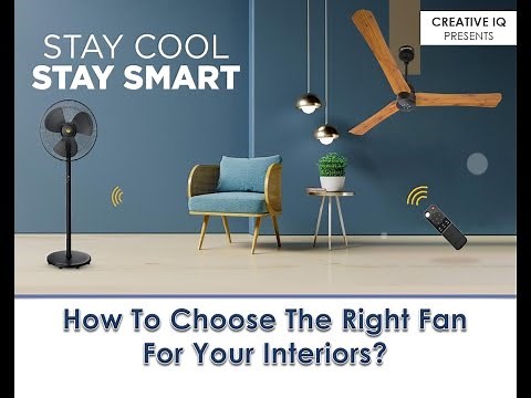 How To Choose The Right Fan For Your.....type of ceiling fan....interior fan design...designer fan