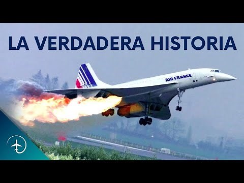 La VERDADERA historia detrás del accidente que acabó con el Concorde | Vuelo 4590 de Air France