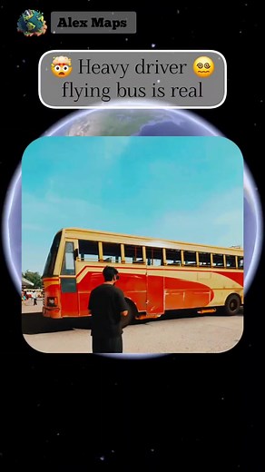 Real Flying Bus on Google Maps - Unbelievable Heavy Driver Sightings