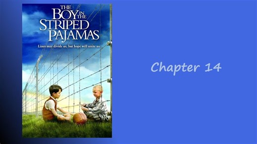 The Boy In Striped Pajamas Ch 14