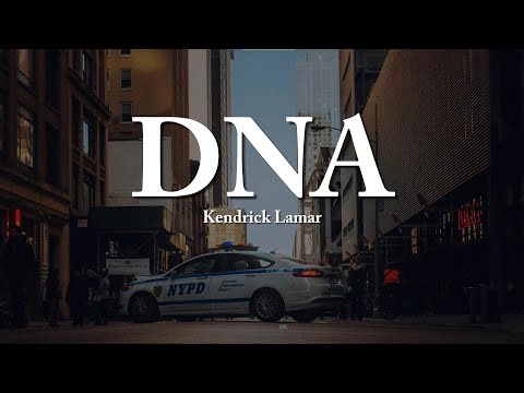 Kendrick Lamar - DNA. (Lyrics)