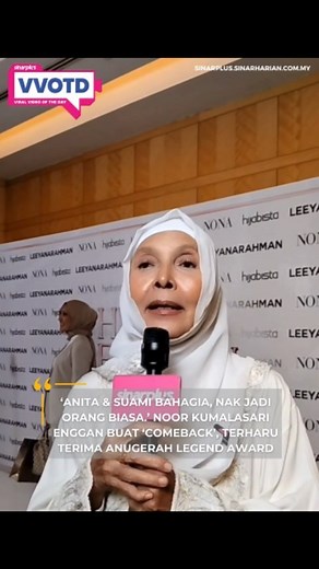 28K views · 15 reactions | Meniti usia 67 tahun, Noor Kumalasari masih sihat dan elegan #noorkumalasari #HijabFashionAward #HijabistaLegendAward #anitasarawak #sinarplus #lifestylesinarharian | sinarplus | Facebook
