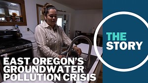 Eastern Oregon residents who depend on wells say groundwater pollution is harming their health