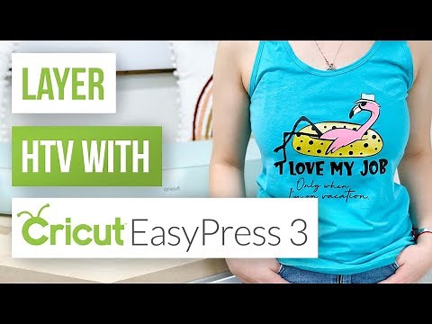 🤩 Layer HTV With Cricut Easy Press 3
