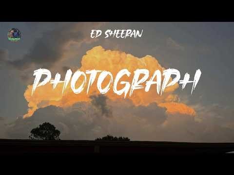 Ed Sheeran - Photograph (Lyrics)