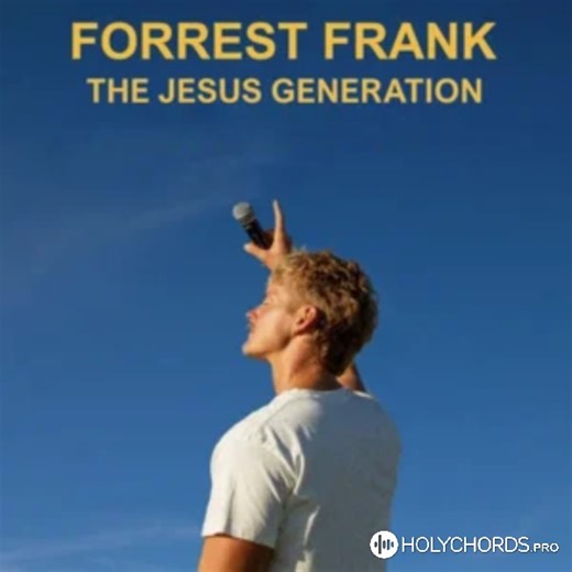 Forrest Frank Jesus Is Alive | аккорды и слова | Скачать | христианские тексты песни