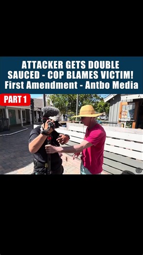 Part 1: ATTACKER GETS DOUBLE SAUCED - COP BLAMES VICTIM! First Amendment - Antbo Media #audit #karen #fyp #1stamendment