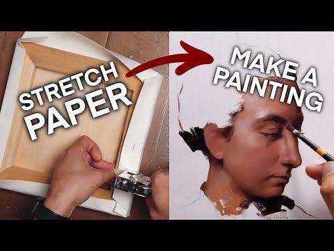 HOW TO stretch paper + OIL PAINTING demo
