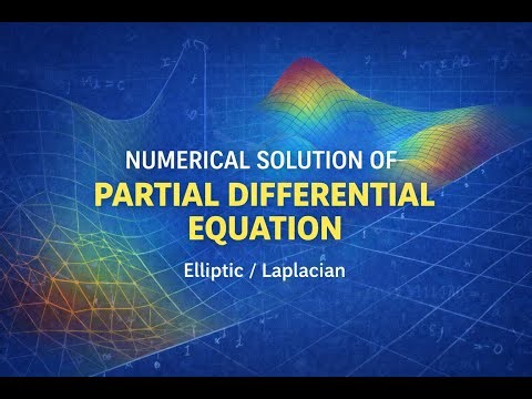 Elliptic PDE & Laplace Equation | Numerical Solution in Hindi/Urdu | Hassaan Ghazi Mathematics