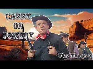 Carry On Cowboy 1966 | New Trailer | Once Upon a Time in the West redux