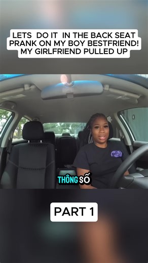 LETS DO IT IN THE BACK SEAT PRANK ON MY BOY BESTFRIEND! MY GIRLFRIEND PULLED UP #fyp #prank #funny #trending #mackandmia