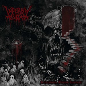 INFERNAL CURSE - Revelations Beyond Insanity