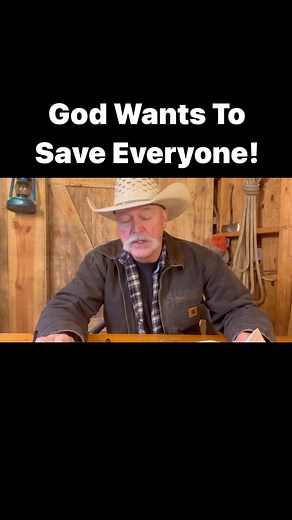 God wants to save everyone but not everyone will be saved. 1 Timothy 2:3-6 Cowboy Jeff Smith . . . . . . . . #jesusdiedforall #amazinggrace #christian #salvationforall #choice #bibleteaching #soteriology #jesusonly #cowboychurch #cowboyjeffsmith #1timothy | Jeff Smith