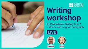 4K views · 297 reactions | Wrting clear, well-organised paragraphs is essential if you want to get a good band score in IELTS Writing. Join Neeraj and Neil's Workshop to find out more and get some useful practice! | LearnEnglish – British Council | Facebook
