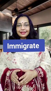 5.8K views · 215 reactions | Understanding - 'Immigrate', 'emigrate' and 'migrate' #learnenglish #englishvocabulary | Sanghamitra Roy | Facebook