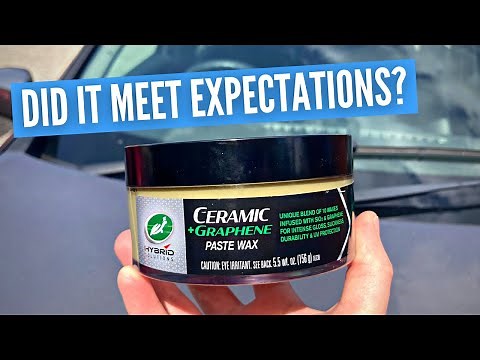 Turtle Wax Ceramic + Graphene Paste Wax | Real-World Results (Durability Test)