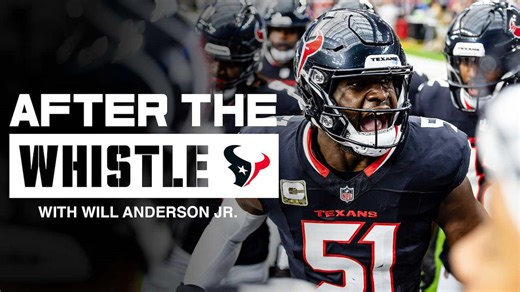 After the Whistle: Episode 2 - Will Anderson Jr.
