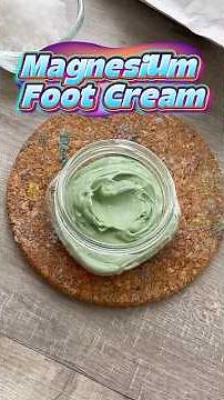 Magnesium Foot Cream: DIY Easy Steps