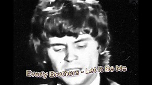 1.2K views · 102 reactions | Everly Brothers - Let It Be Me ...  Watch full this song: https://goodies.oldiesclassic.org/everly-brothers-let-it-be-me?utm_source=facebook&utm_medium=preel&utm_campaign=oldiesbutgoodiesofalltime | Oldies But Goodies Of All Time | Facebook