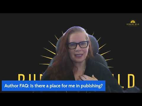 Author FAQ Is there a place for me in publishing?