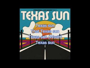 Khruangbin & Leon Bridges - Texas Sun (Lyrics)