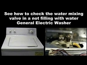 General Electric Washing Machine - Not Filling With Water