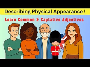 Describing Physical Appearance in English | Learn Useful Adjectives & Examples