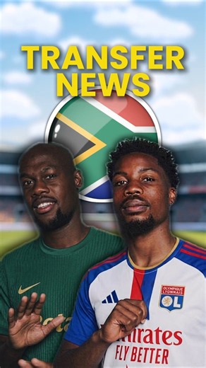 Could these Bafana Players move to European Giants?🇿🇦
