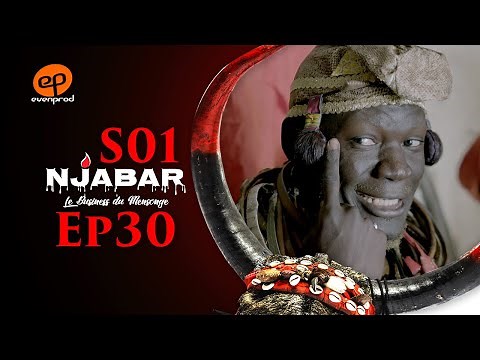 NJABAR - Saison 1 - Episode 30 **VOSTFR**