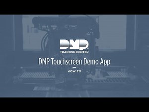 DMP Training Center: DMP Touchscreen Demo App