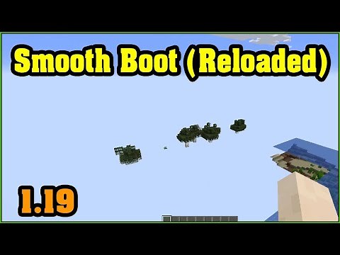 Smooth Boot (Reloaded) Mod 1.19 & How To Download and Install for Minecraft