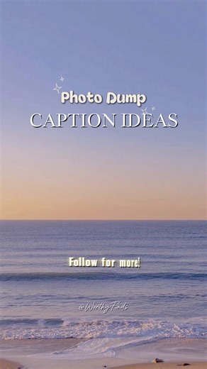 204 reactions · 67 shares | Photo Dump Caption Ideas #photodumps #caption | Worthy Finds | Facebook