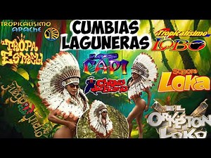 Cumbias Laguneras Mix 2024 - Tropicalisimo Apache ,Chicos de Barrio ,Los Capi , El Orkeston Loko ...