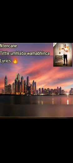 Ntencane Umhlaba Wamabhinca 2024 - Lyrics and Album Update