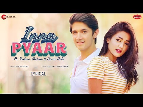 Inna Pyaar by Harry Arora | Rohan Mehra & Gima Ashi | Amjad Nadeem Aamir | Zee Music Originals