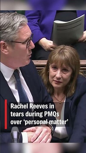 WATCH: Rachel Reeves In Tears Over 'Personal Matter' At PMQs
