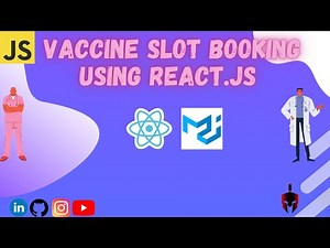 Live vaccine slot booking system using react.js | javascript | Sethu API