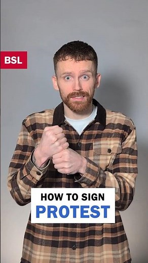 How to sign Protest: BSL Sign of the Day 179