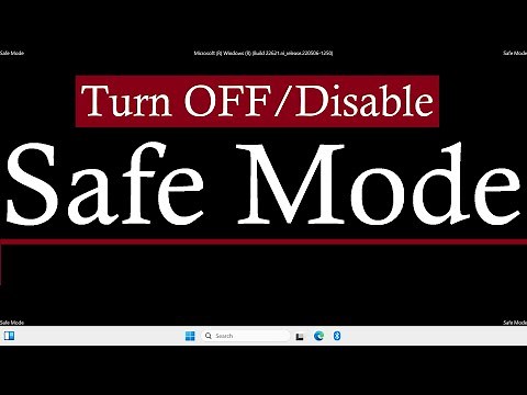 Disable Safe Mode or Safe Boot in Windows 11 - Turn OFF Safe Mode