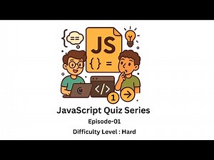 JavaScript Advanced Quiz Series | Ep 1 | Fundamentals | MockRounds