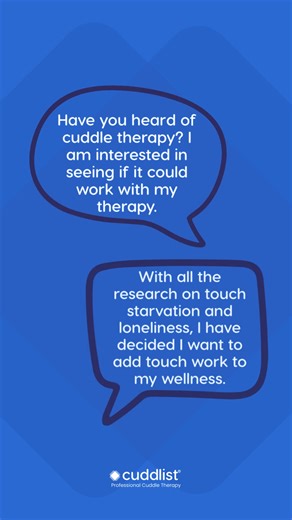 Scripts for asking your talk therapist about cuddle therapy. Which seems the most accessible to you? | Cuddlist Professional Cuddle Therapy
