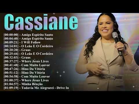 Cassiane Melhores Músicas 2026 – Hino da Vitória e Louvores Poderosos
