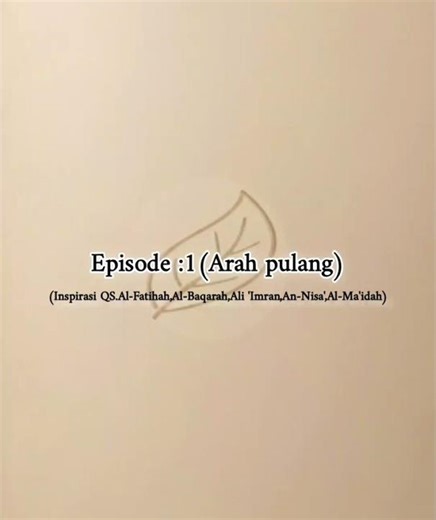 Arah pulang|inspirasi Alquran ‪@arsya714‬ #ruanghati #quotes #motivasi #motivasidiri