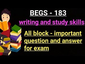 BEGS - 183 writing and study skills | All block - important question and answer for exam