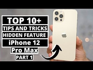 Top 10+ Tips And Tricks Of iPhone 12 Pro Max | Hidden Features | Part 1 | In Hindi |