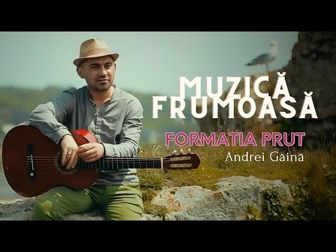 Formatia Prut - Muzică Frumoasă / (Andrei Gaina)