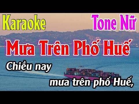 Mưa Trên Phố Huế Karaoke Tone Nữ ( E ) Beat Mới | Karaoke Lâm Organ