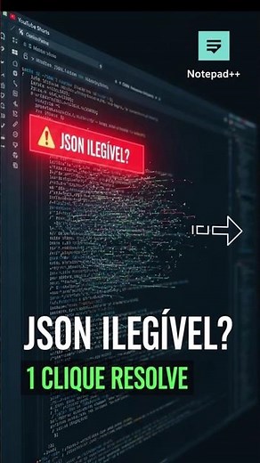 Huge JSON? Organize it in 1 Click (Notepad++)